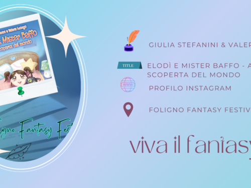Elodì e Mister Baffo vi aspettano al Foligno Fantasy Festival!